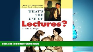 Read What s The Use of Lectures? FullOnline Ebook