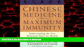 liberty books  Chinese Medicine for Maximum Immunity: Understanding the Five Elemental Types for