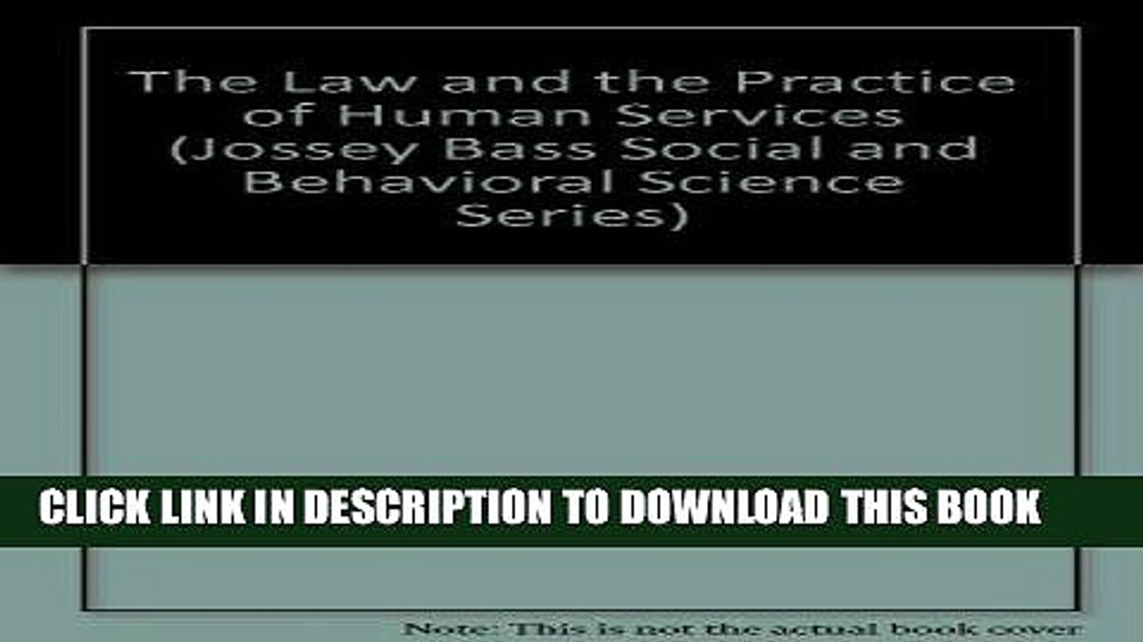 [PDF] FREE The Law and the Practice of Human Services (Jossey Bass Social and Behavioral Science
