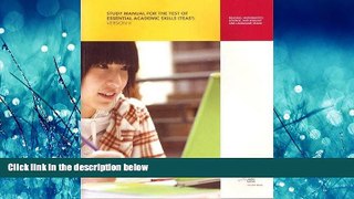 Download Study Manual for the Test of Essential Academic Skills, Version 5: Reading, Mathematics,