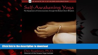 Buy books  Self-Awakening Yoga: The Expansion of Consciousness through the Body s Own Wisdom online