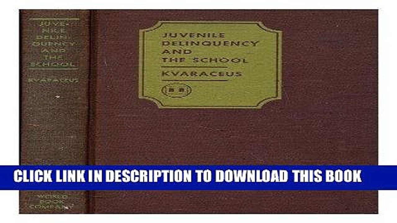 [PDF] FREE Juvenile Delinquency and The School [Download] Online