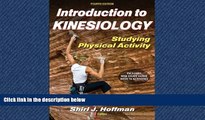 Read Introduction to Kinesiology With Web Study Guide-4th Edition: Studying Physical Activity