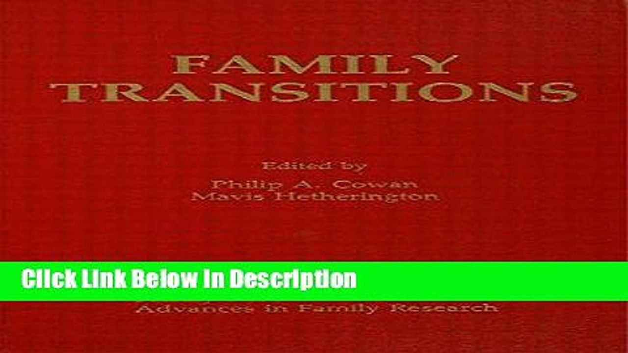 [PDF] Family Transitions (Advances in Family Research Series) [PDF] Full Ebook