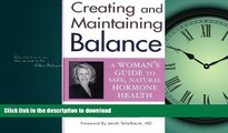 FAVORITE BOOK  Creating and Maintaining Balance: A Woman s Guide to Safe Natural Hormone Health