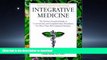 READ  Integrative Medicine: The Patient s Essential Guide to Conventional and Complementary