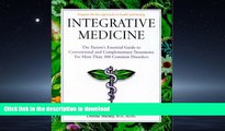 READ  Integrative Medicine: The Patient s Essential Guide to Conventional and Complementary