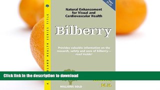 FAVORITE BOOK  Bilberry: Natural Enhancement for Visual   Cardiovascular Health (Woodland