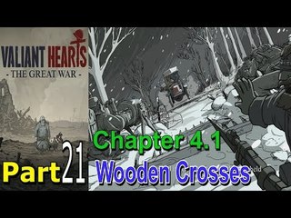 Valiant Hearts The Great War Part 21 Walkthrough Gameplay Campaign Mission Single Player Lets Play
