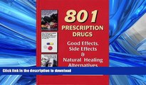 READ  801 Prescription Drugs - Good Effects, Side Effects and Natural Healing Alternatives FULL