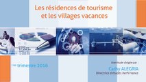 Alexandre Boulègue, Les résidences de tourisme et les villages vacances