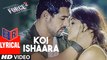 Koi Ishaara – [Full Audio Song with Lyrics] – Force 2 [2016] Song By Armaan Malik FT. John Abraham & Sonakshi Sinha [FUL