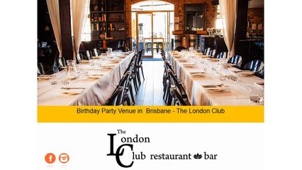 Birthday Party Venue in  Brisbane - The London Club