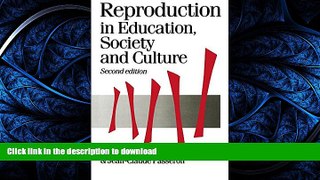 FAVORITE BOOK  Reproduction in Education, Society and Culture, 2nd Edition (Theory, Culture
