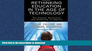 FAVORITE BOOK  Rethinking Education in the Age of Technology: The Digital Revolution and