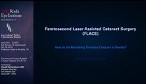 Femtosecond Laser-Assisted Cataract Surgery (FLACS) - David Richardson MD