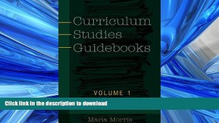 FAVORITE BOOK  Curriculum Studies Guidebooks: Volume 1- Concepts and Theoretical Frameworks