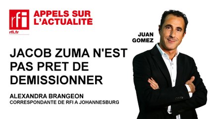 Afrique du Sud : Jacob Zuma n'est pas prêt de démissionner