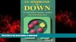 Best books  El Sindrome De Down / Down Syndrome: Guia Para Padres, Maestros Y Medicos / Guide for