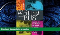 FAVORITE BOOK  Writing on the Bus: Using Athletic Team Notebooks and Journals to Advance Learning