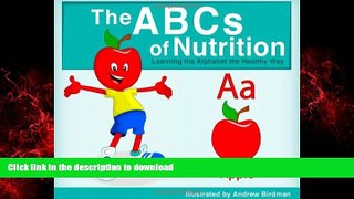 Buy books  The ABCs of Nutrition: Learning the Alphabet the Healthy Way online