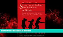 Buy books  Seizures and Epilepsy in Childhood: A Guide (Johns Hopkins Press Health Books