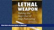 FAVORITE BOOK  Lethal Weapon: Taking the Step Out of Step Parenting FULL ONLINE