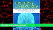 liberty books  Epilepsy And Seizures: Alternative Treatment For Epilepsy Without Drugs Or Surgery
