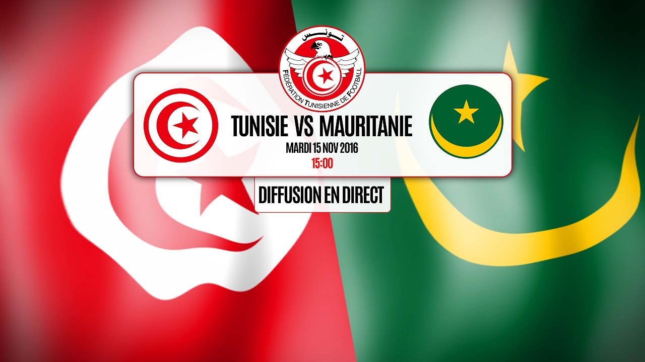 LIVE STREAMING: Tunisie vs Mauritanie (Diffusion en Direct)