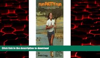 liberty books  Run Patty Run: The Story of a Very Special Long-Distance Runner Who Lights the Way