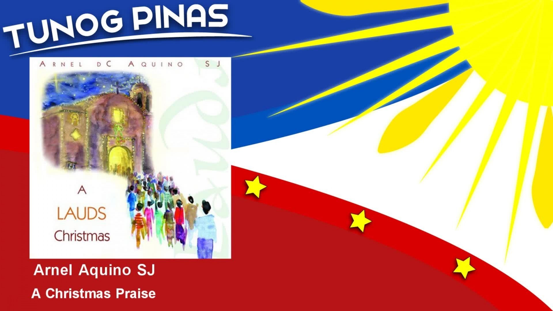 Arnel Aquino SJ - A Christmas Praise