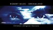 Robert Miles - Dreamland - Children - (Original Version)