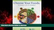Buy book  Choose Your Foods: Exchange Lists for Diabetes