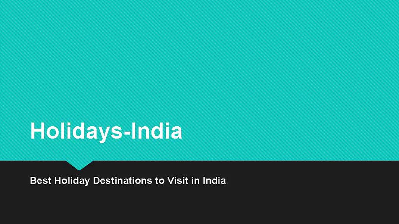 Best_holiday_destinations_to_visit_in_India