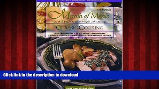 Best book  Month of Meals, Quick   Easy Menus for People with Diabetes: Classic Cooking online to