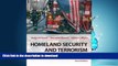 READ BOOK  Homeland Security and Terrorism: Readings and Interpretations (Mcgraw-Hill