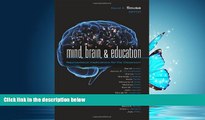 Read Mind, Brain, and Education: Neuroscience Implications for the Classroom (Leading Edge)