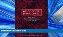 Read Woodcock-Johnson III: Reports, Recommendations, and Strategies FullBest Ebook