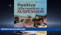 Read Positive Alternatives to Suspension: Procedures, Vignettes, Checklists and Tools to Increase