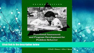 Read Functional Assessment and Program Development for Problem Behavior: A Practical Handbook