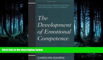Read The Development of Emotional Competence (Guilford Series on Social and Emotional Development)
