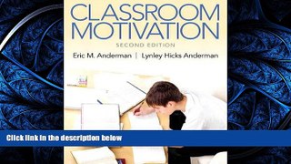 Read Classroom Motivation (2nd Edition) FullOnline Ebook