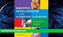 Read Multiple Intelligences in the Elementary Classroom: A Teachers Toolkit FullOnline