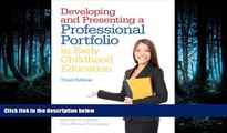 READ book  Developing and Presenting a Professional Portfolio in Early Childhood Education (3rd