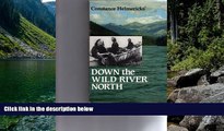 Deals in Books  Down the Wild River North  Premium Ebooks Online Ebooks