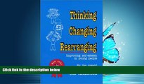 PDF Thinking, Changing, Rearranging: Improving Self-Esteem in Young People FreeBest Ebook