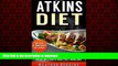 Best book  Atkins Diet - Secrets of Rapid Weight Loss. Avoid Mistakes and Feel Amazing. online to