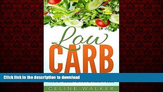 liberty books  Low Carb: 77 Tasty Low Carb Diet Recipes with an Easy Guide for Rapid Weight Loss