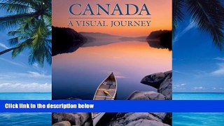 Big Deals  Canada: A Visual Journey  Full Ebooks Most Wanted