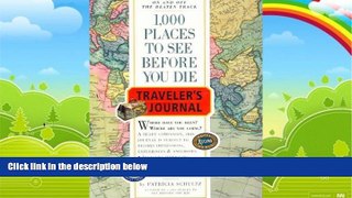 Big Deals  1,000 Places to See Before You Die Traveler s Journal (Travel Journal)  Full Ebooks